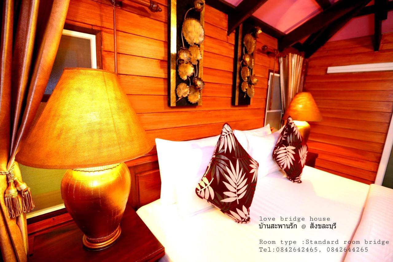 Love Bridge House บ้านสะพานรัก Sangkhla Buri Dış mekan fotoğraf