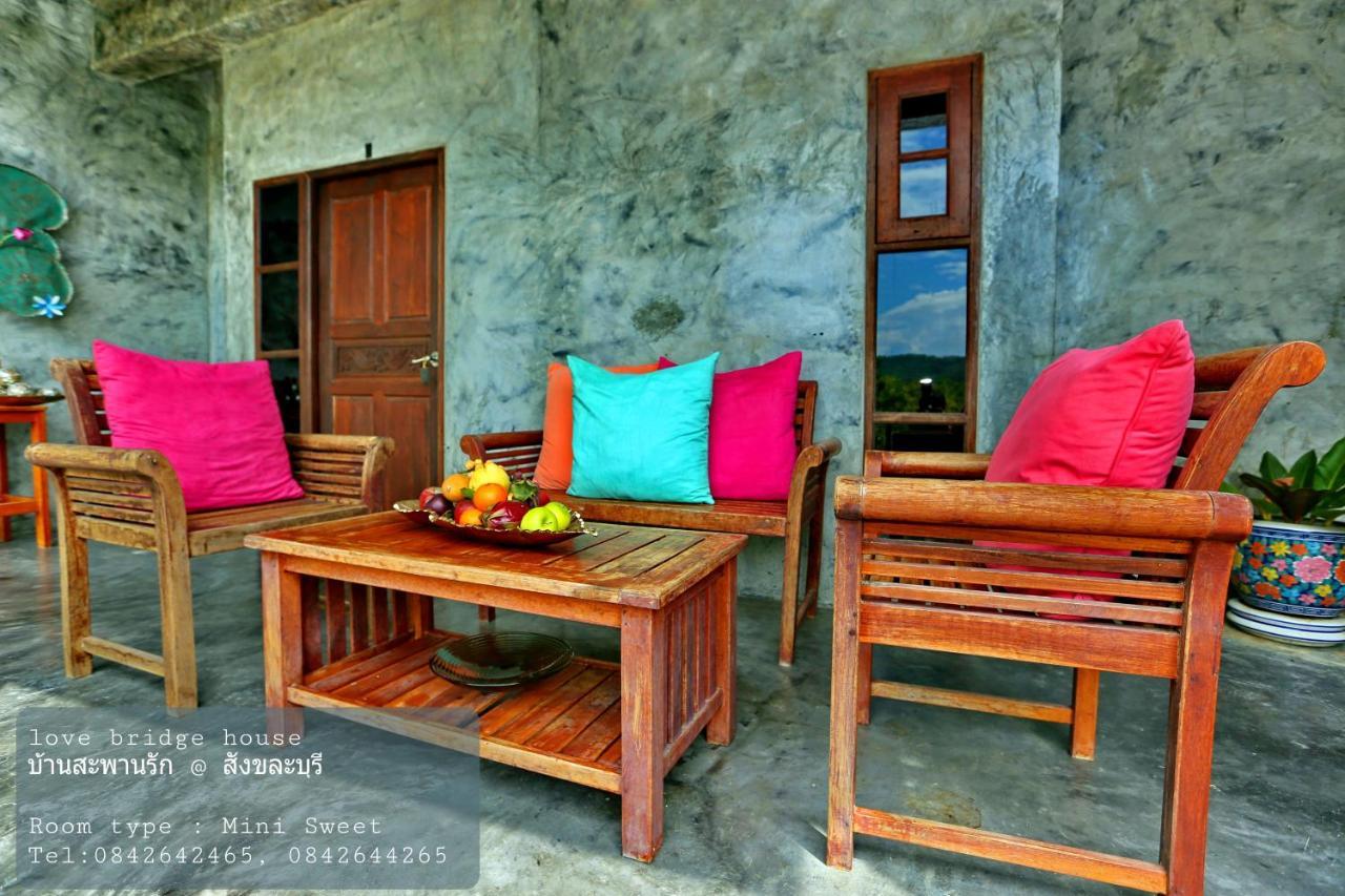 Love Bridge House บ้านสะพานรัก Sangkhla Buri Dış mekan fotoğraf