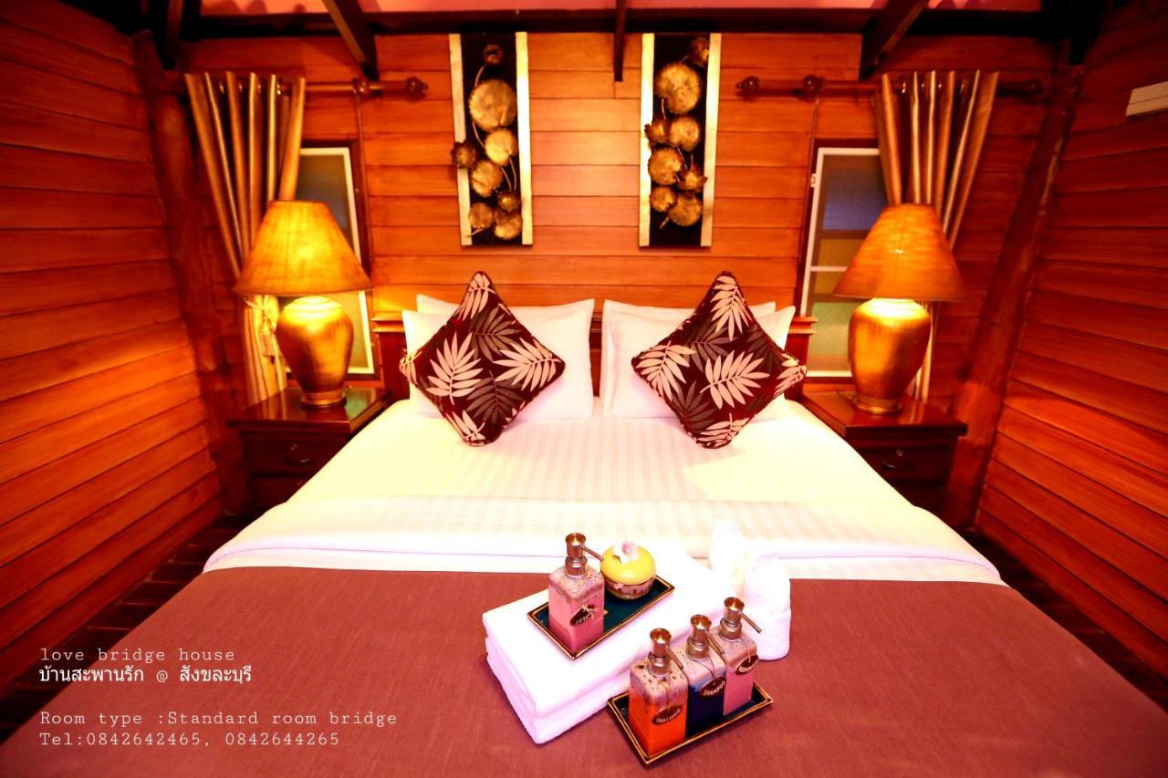 Love Bridge House บ้านสะพานรัก Sangkhla Buri Dış mekan fotoğraf