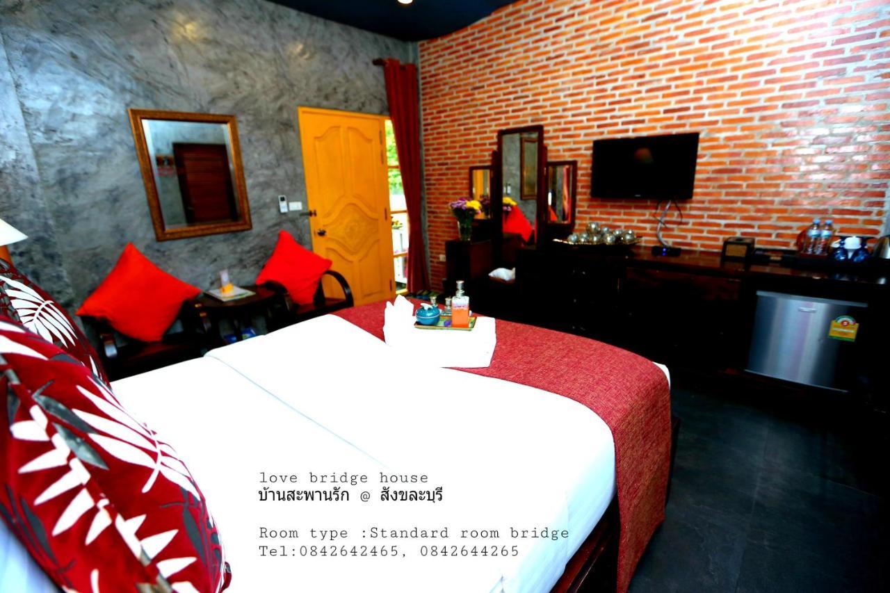 Love Bridge House บ้านสะพานรัก Sangkhla Buri Dış mekan fotoğraf
